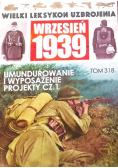 Wielki Leksykon Uzbrojenia Wrzesień 1939 Tom 190 Pozycje opóźniające Lubliniec i Częstochowa