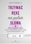 Trzymać rękę na pulsie Słowa Rok C