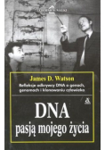 DNA pasją mojego życia