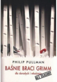 Baśnie braci Grimm dla dorosłych i młodzieży