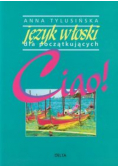 Ciao Język włoski dla początkujących