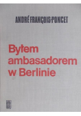 Byłem ambasadorem w Berlinie