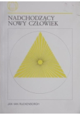 Nadchodzący nowy człowiek