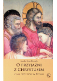 O przyjaźni z Chrystusem czyli przy stole w Betanii