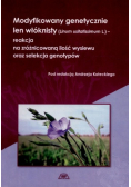 Modyfikowany genetycznie len włóknisty (Linum usitatissimum L) - reakcja na zróżnicowaną ilość wysiewu oraz selekcji genetycznej