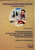 Przeobrażenia struktur zatrudnienia w Polsce w okresie transformacji