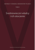 Średniowieczni władcy i ich otoczenie