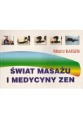 Świat masażu i medycyny zen