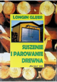 Suszenie i parowanie drewna