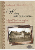 Winiary jakie pamiętamy