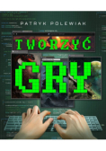 Tworzyć gry