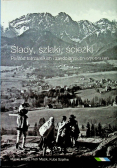 Ślady, szlaki, ścieżki
