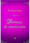 Afirmacje do samoleczenia