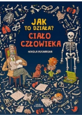 Jak to działa Ciało człowieka