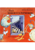 Magia domowych potworów