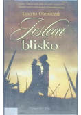 Jestem blisko
