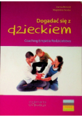 Dogadać się z dzieckiem