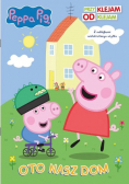 Świnka Peppa. Przyklejam Odklejam Oto nasz dom