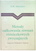 Metody całkowania równań różniczkowych zwyczajnych