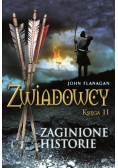 Zwiadowcy Księga 11 Zaginione historie