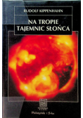 Na tropie tajemnic słońca