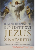 Jezus z Nazaretu Część 1
