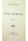 Wczasy Historyczne , Tom II 1904 r.