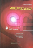 Mukowiscydoza Dziedziczenie etiopatogeneza diagnostyka leczenie