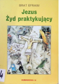 Jezus Żyd praktykujący