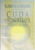 Cuda urynoterapii Leczenie moczem
