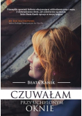 Czuwałam przy uchylonym oknie