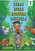 Kiedy moja rodzina zniknęła