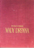 Wady drewna PN - 54 / D - 01000