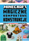Minecraft. Magiczne kompaktowe konstrukcje