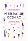 Przestań się oceniać