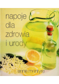 Napoje dla zdrowia i urody
