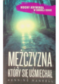 Mężczyzna który się uśmiechał