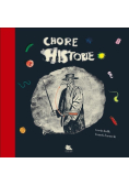 Chore historie