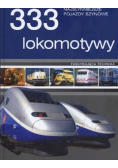 333 lokomotywy Najsłynniejsze pojazdy szynowe