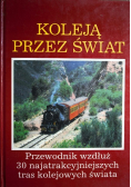 Kolejką przez świat