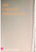 My i nasze pieniądze