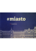 Miasto Łódź w krajobrazie miast