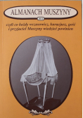 Almanach Muszyny 2012 czyli co każdy wczasowicz, kuracjusz, gość i przyjaciel Muszyny wiedzieć powinien