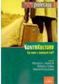 Kontrkultura Co nam z tamtych lat