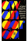 Dziwna historia awangardy