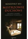 Mistrzowie duchowi Ojcowie i pisarze pierwszego tysiąclecia