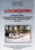 Ludobójstwo dokonane przez nacjonalistów ukraińskich na Polakach w województwie stanisławowskim w latach 1939 1946