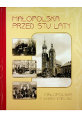Małopolska przed stu laty