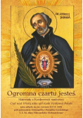 Ogromna czartu jesteś