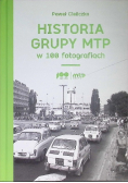 Historia grupy MTP w 100 fotografiach